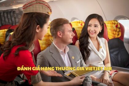 Đánh giá hạng thương gia Vietjet Air, giá vé hạng thương gia