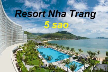 Top các resort Nha Trang 5 sao gần biển, view đẹp, giá rẻ.