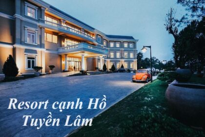 Các resort Hồ Tuyền Lâm Đà Lạt 5 sao, resort ở Hồ Tuyền Lâm.