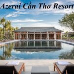 Khu nghỉ dưỡng Azerai Cần Thơ resort giá phòng, địa chỉ.