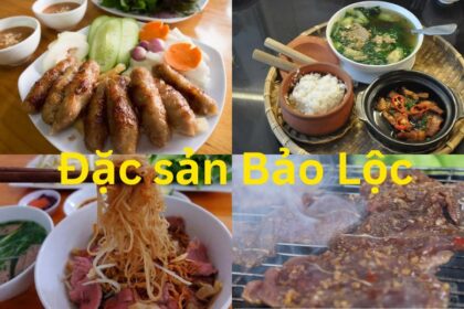 Đặc sản Bảo Lộc Lâm Đồng có gì ngon, Bảo Lộc có đặc sản gì?