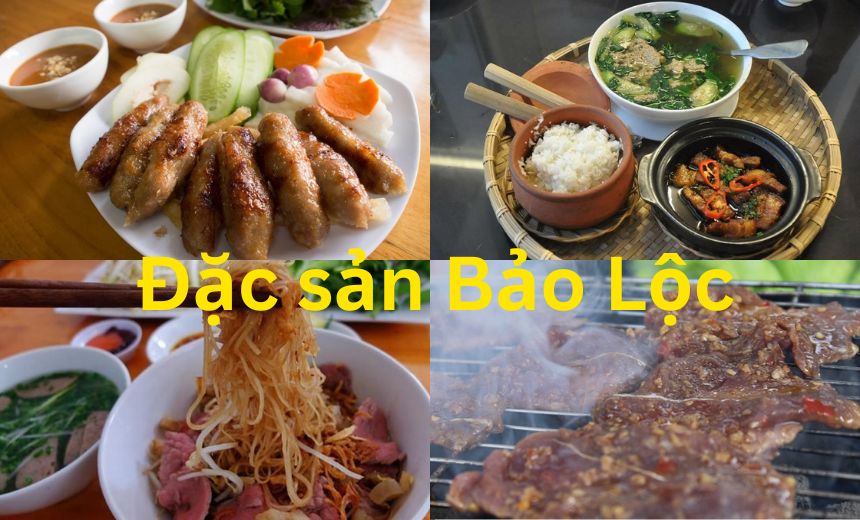 Đặc sản Bảo Lộc Lâm Đồng có gì ngon, Bảo Lộc có đặc sản gì?