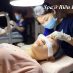 Các tiệm spa Biên Hòa giá rẻ, spa ở Biên Hòa chọn địa chỉ nào?