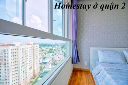 Các homestay quận 2 giá rẻ, thuê homestay ở quận 2 tiện nghi.