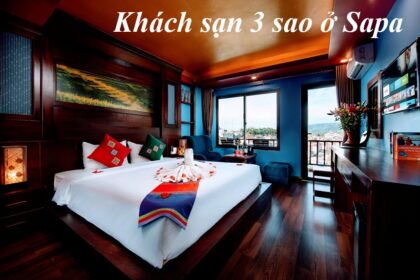 Các khách sạn 3 sao Sapa view đẹp, khách sạn Sapa giá rẻ.