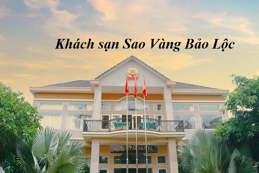 Đánh giá khách sạn Sao Vàng Bảo Lộc, địa chỉ Sao Vàng Hotel.