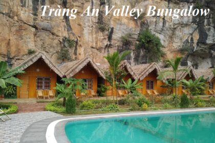 Đánh giá Tràng An Valley Bungalow Ninh Bình có dịch vụ gì?